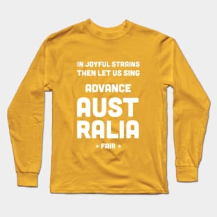 Australian national anthem — Advance Australia Fair Long Sleeve T-Shirt